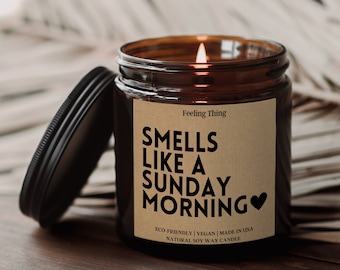 Smells Like a Sunday Morning - Gift For Women - Gift For Mother - Gift For Her - Home Decor - Birthday - Thinking Of You - Soy Wax Candle