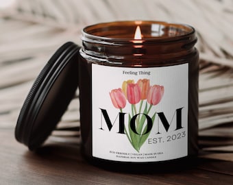 Mom, Est. 2023 Candle, Customize Date, Mother&#39;s Day Gift, Wife Gift, Gift, New Mom Gift, Soy Wax Candle, Gift For New Mom, Happy Mothers Day