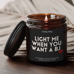 Light Me When You Want a BJ, Valentines Gifts For Him, Adult Humor, Funny Gifts, Couple BJ Candle, Valentine Day Gift For Him, Gift For Him, Gift For Her, Birthday Gift, Funny Candle,