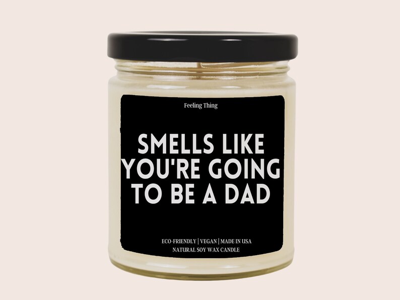 Smells Like You're Going to Be a Dad Pregnancy Announcement Gift 100