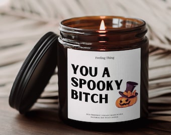 You a Spooky Bitch Candle, Funny Candle for Halloween, Gift For Her, Funny Halloween Decor, Halloween Party Favor, Halloween Decoration