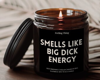 Big Dick Energy Candle, Valentines Day Gift, Anniversary Gift Husband, Birthday Gift For Him, Boyfriend, Birthday Gift, Dirty Candle