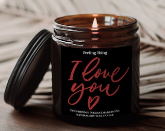 Valentines day gift for her, Valentines day gift for him, Love You Soy Candle,  Love Candles, Valentine's Day Gift, Anniversary gift