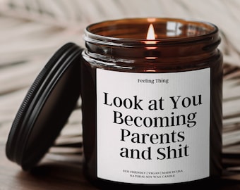 Look at You Becoming Parents and Shit Candle, Baby Shower Gift, New Parents Gift, First Time Parents Gift, Personalized New Parent Gift