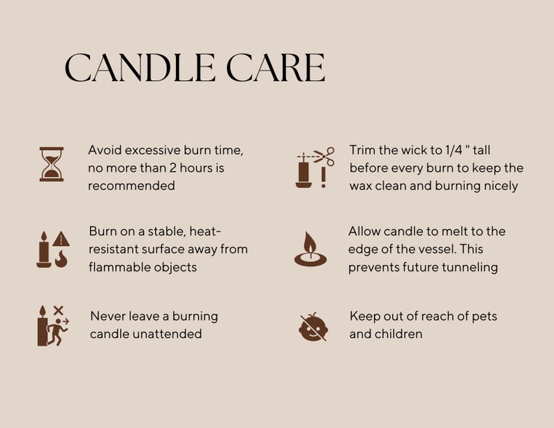 May include: A beige graphic with the text "CANDLE CARE" at the top. The image provides candle care instructions, including trimming the wick, burning on a stable surface, and keeping candles away from pets and children.