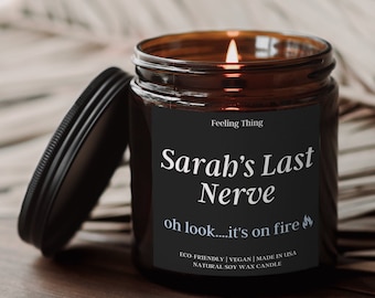 Gepersonaliseerd kaarscadeau, laatste zenuwkaars, grappige kaars, aangepaste naamkaars, grappig cadeau, verjaardagscadeau, moedercadeau, BFF-cadeau, cadeau voor haar