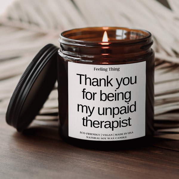 Thank You for Being My Unpaid Therapist, Funny Best Friend Gift, Funny Candles, Gifts for Her, Coworker Gift, Funny Gifts, Christmas Gift