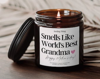 Mother&#39;s Day Gift For Grandma, Smells Like World&#39;s Best Grandma Candle, Mother&#39;s Day Gift, Soy Candle, Grandmother Mother&#39;s Day