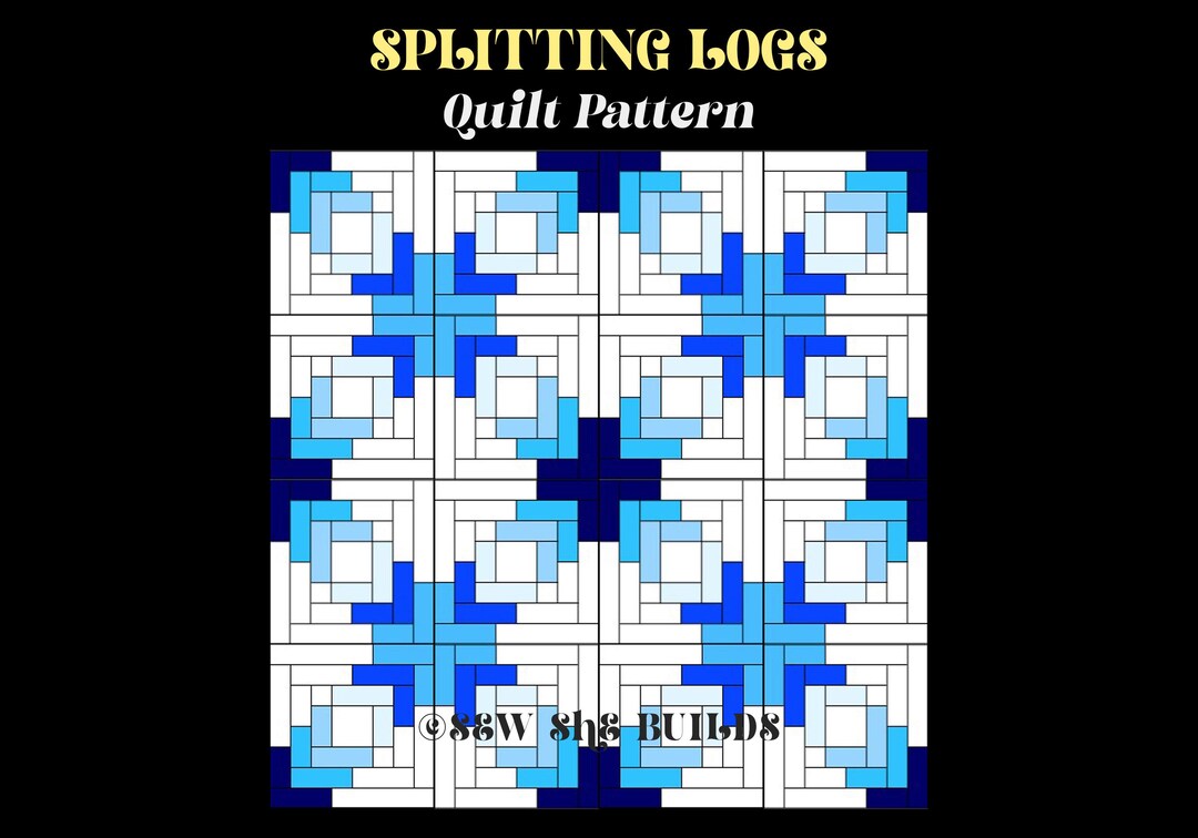 Splitting Logs Quilt PATTERN, Log Cabin Variation Block, Jelly Roll ...