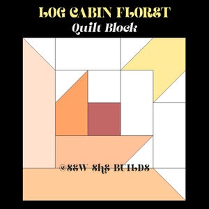 Bloque de edredón Log Cabin Floret, bloque de edredón de flores, compatible con Jellyroll, múltiples diseños de edredón, bloque de edredón PDF, bloque de flores y estrellas Log Cabin
