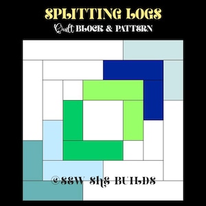 Splitting Logs Quilt Block & Pattern, Log cabin block, Log Cabin variation block, Jelly roll friendly, Multi layout quilt, PDF Quilt Block