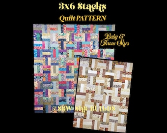 3x6 Stacks Quilt Pattern, Easy rail fence Beginner quilt tutorial, Baby & Throw size quilt patterns, Scrappy and jelly roll friendly quilt
