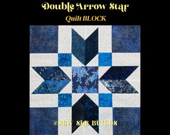 Double Arrow Star quilt block, Star in star block, Jellyroll & Charm friendly, PDF quilt block, Christmas star quilt, 16x16" quilt block