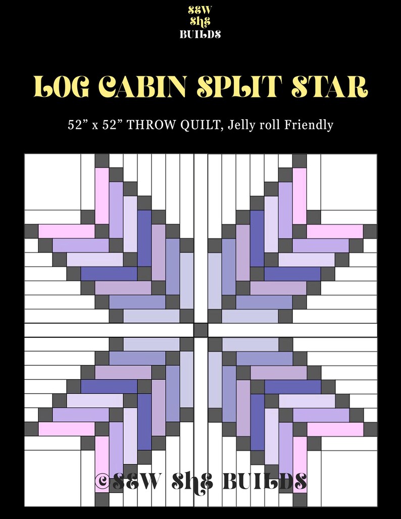 Log Cabin Split Star Quilt Pattern, Log Cabin Variation Quilt, Star ...