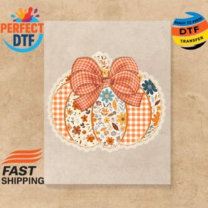 Fall DTF Transfers, Ready to Press, T-shirt Transfers, Heat Transfer, Direct to Film, Trendy, Bow, Lace, Coquette Preppy Floral Pumpkin DTF