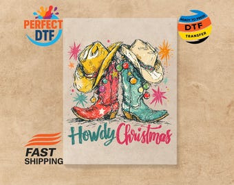 Howdy Christmas DTF Transfer: Western Xmas Iron-On Decal Ready for Press Tshirt Transfer