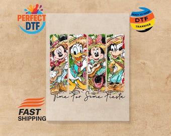 Time For Some Fiesta DTF Transfer, Disney Party Iron-On ,Festival Style Ready to Press