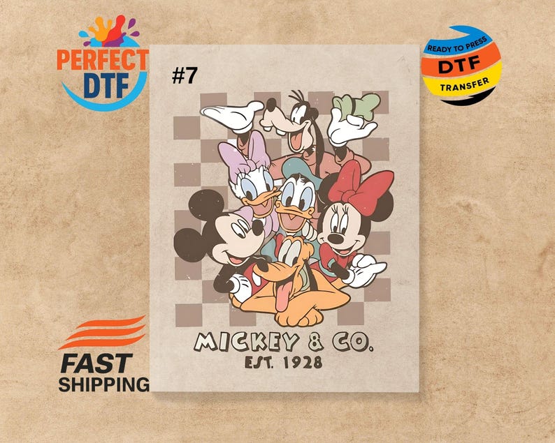 May include: A DTF transfer featuring a group of classic cartoon characters, including Mickey Mouse, Minnie Mouse, Donald Duck, and Goofy. The design is set against a checkered background with the text "MICKEY & CO. EST. 1928".