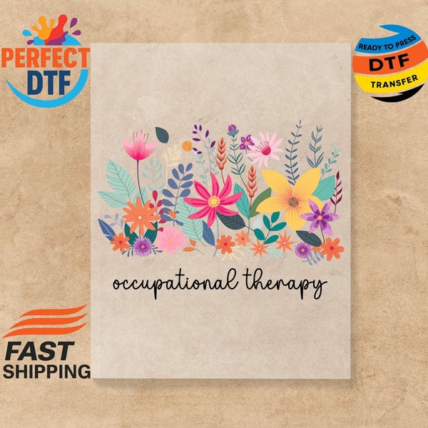 Ergotherapie DTF Transfer, Floral Ergotherapeutin Aufbügler, OTA Und COTA Pressfertig