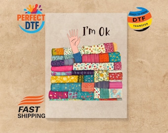 Quilter Humor DTF Transfer Funny Sewing Design for Crafters Ready for Press