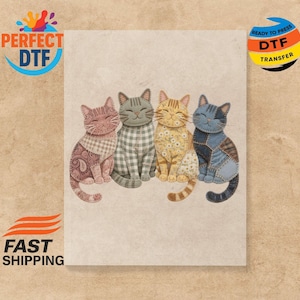 May include: A DTF transfer featuring four stylized cats in various patterns and colours, including pink, green, yellow, and blue. The cats are sitting side-by-side on a light beige background. The image includes the text "PERFECT DTF" and "READY TO PRESS DTF TRANSFER".