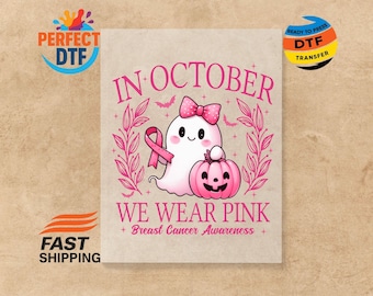 Oktober Vi Bär Rosa DTF-överföring: Bröstcancermedvetenhet, redo att strykas på