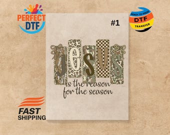 Camo Jesus Is The Reason DTF Transfer: Christian Christmas Ready to Press Iron-On Decal