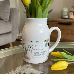 Personalised Mother&#39;s Day Jug - Mother&#39;s Day Vase - Mother&#39;s Day Gift - Nan Gifts - Mum Gift - Gifts for Mum - Gardening Gifts - Flower Vase