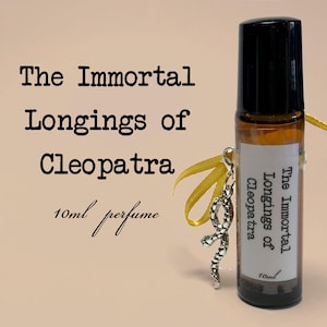 Cleopatra Perfume, egyptian rollerball fragrance, shakespeare themed scent, recreated fragrance, ancient egypt, national geographic