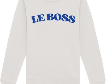 Le Boss Sweater | Organic Cotton