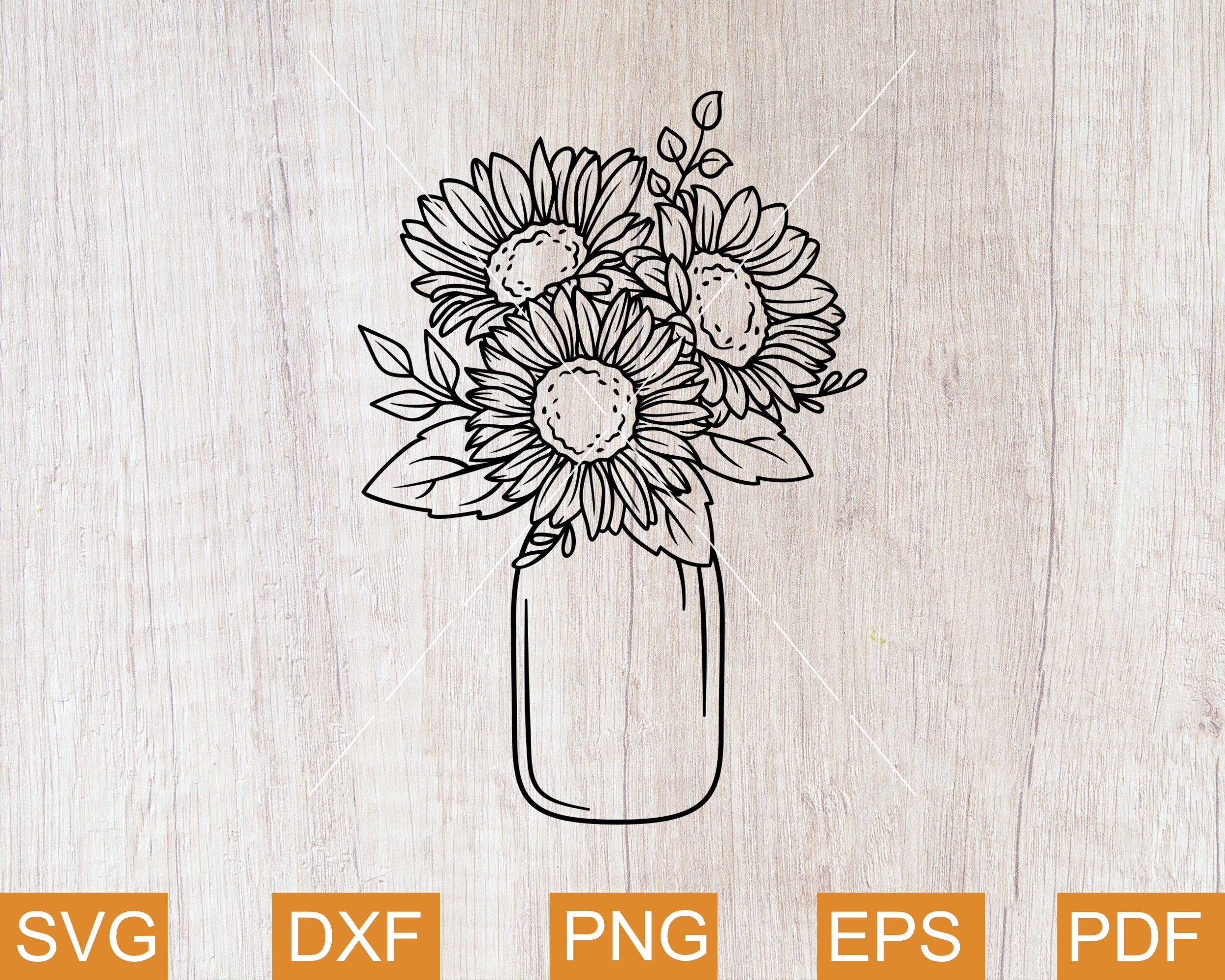 Sunflowers Svg Mason Jar Svg Sunflower Svg Sunflower Vase Etsy