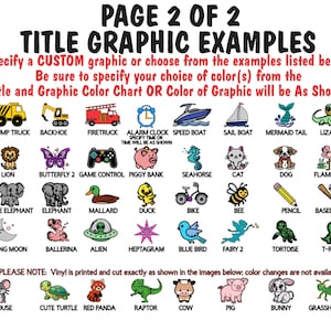 May include: Page 2 of 2 of title graphic examples. The image displays various graphic examples, including a race car, dump truck, fire truck, alarm clock, and more. The text specifies that the color of the graphic will be as shown.