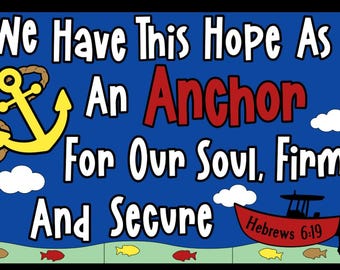 Hope As An Anchor Bible Verse Bulletin Board Kit