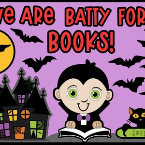 We Are Batty For Books! Bulletin Board Kit, School, Library, Classroom, Reading, Teacher, Librarian, Bats, Vampire, Books, Halloween, Fall