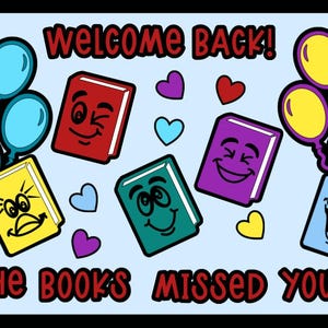 Welcome Back The Books Missed You! Bulletin Board Kit, School, Reading, Classroom, Library, Teacher, Librarian, Back To School, Fall, Books