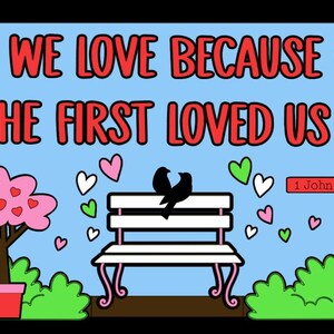 We Love Because He First Loved Us Bulletin Board Kit, Jesus, Church, Christian, Teacher, School, Catechist, Valentine&#39;s, Hearts, February