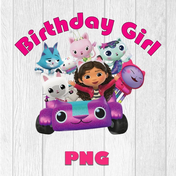 Gabby's Dollhouse Birthday Girl PNG Digital File Only 