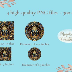 May include: Four high-quality PNG files featuring a Nativity scene in square and circular formats. The images are available in 10.5 x 10.5 inches and 6.5 x 6.5 inches, and the circular images have diameters of 10.5 inches and 6.5 inches. The text reads "4 high-quality PNG files - 300 dpi" and "Megabella Creations."