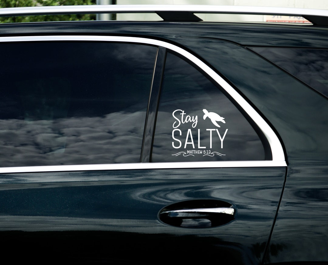 Stay Salty Ocean Decal Vinyl Matthew 5:13 Car Laptop Window Sticker ...