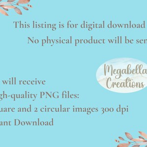 May include: A light blue background with text indicating this listing is for a digital download. The image includes the text "Megabella Creations" and details about the PNG files available for instant download.