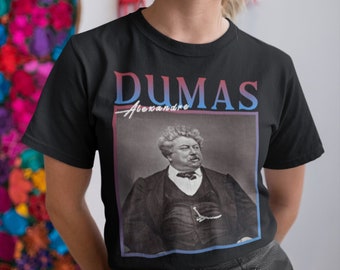 Dumas, Alexandre Dumas, Writer Gifts, Writer T Shirt, Writer Tshirt, Author Tshirt, Author Swag, Monte Cristo, Cute Dumas Shirt