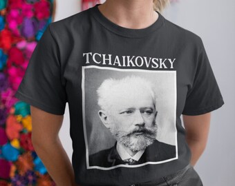 Tchaikovsky Shirt, Composer Gift, Composing Shirt, Pyotr Ilyich Tchaikovsky T-shirt, Classical Music Tshirt, Gift For Tchaikovsky Fan