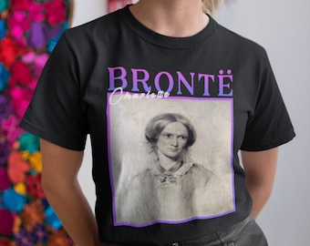 Charlotte Bronte, Bronte Sisters, Bronte Gifts, Brontes shirt, Bronte Art, Bronte T-shirt, Retro Tshirt, Cute Charlotte Bronte Shirt