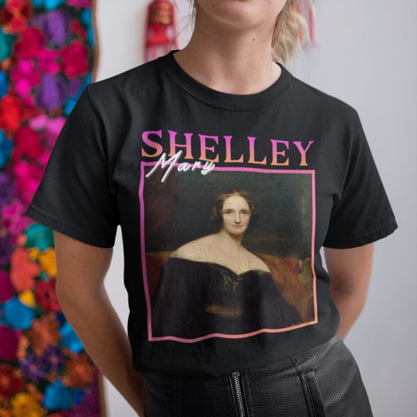 Mary Shelley, Mary Shelley Shirt, Female Writer, Writer Gifts, Writer T shirt, Writer Shirt, Writer Tshirt, Mary Shelley Gift, Author Tshirt