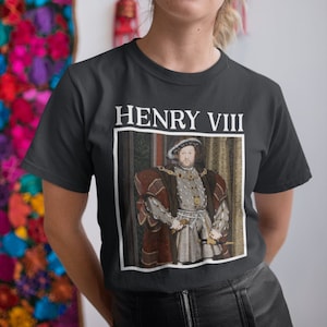 Henry VIII Shirt, King Henry 8th TShirt, 90s Rap Style Print, Hiphop Bootleg T Shirt, Tudors T-Shirt, British History Gift, Funny Royal Tee