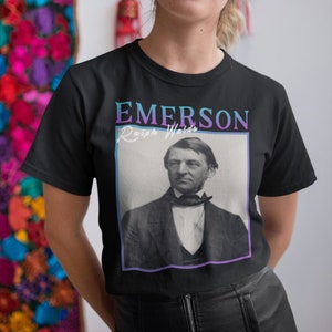 Ralph Waldo Emerson, Ralph Emerson, Ralph Waldo Emerson Tshirt, Ralph Emerson T Shirt, Philosophy T Shirt, Philosophy Gifts, Philosophy Gift