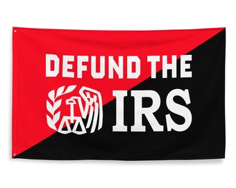 Defund the IRS Flag 3x5