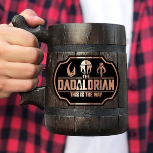 Dadalorian Mug Fathers Day Gift This is the Way Mandalorian Mudhorn Star Wars Dad Gifts Wooden Beer Mug Stein Beer Tankard Gift For Father