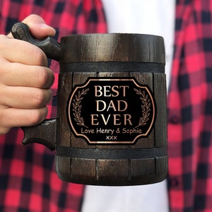 Best Dad Ever Mug Fathers Day Gift Best Daddy Ever Gift for Dad Personalized Gifts Wooden Beer Mug Beer Stein Beer Tankard Gift For Father