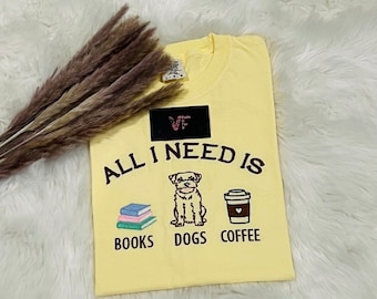 Embroidered Dog Lover T-Shirt: Books, Coffee, Pets - Comfort Colors Tee